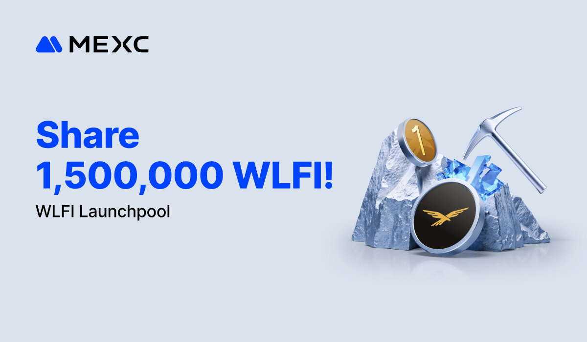 MEXC Announces USD1 Launchpool Event with 1,500,000 WLFI Prize Pool